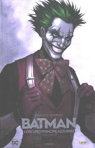 Batman: L’oscuro principe azzurro #2