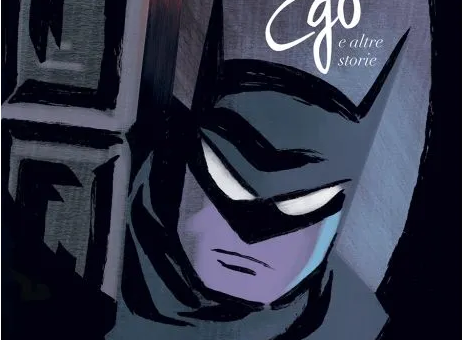 Batman: Ego e Altre Storie